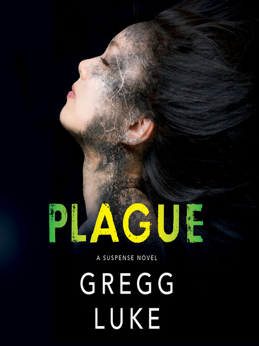 Title details for Plague by Gregg Luke - Available